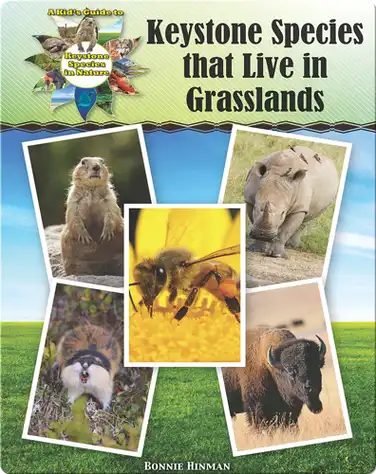 Keystone Species that Live in Grasslands book