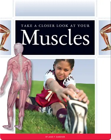Take a Closer Look at Your Muscles book