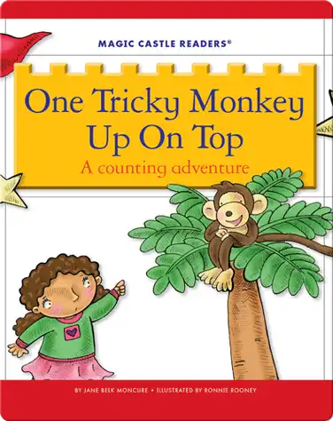 One Tricky Monkey Up On Top: A Counting Adventure book