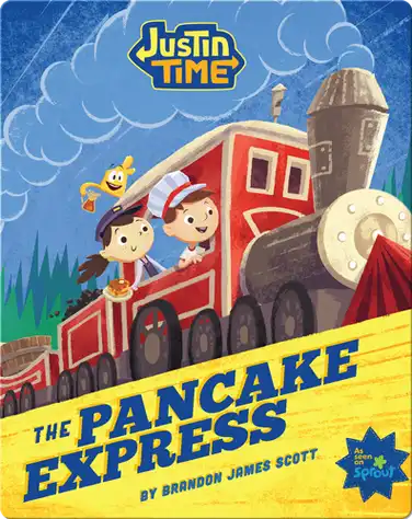 Justin Time: The Pancake Express book
