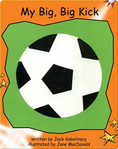 My Big, Big Kick book