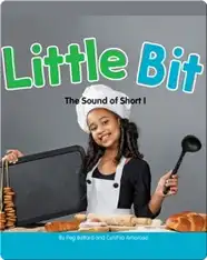 Little Bit: The Sound of Short I