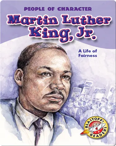 Martin Luther King, Jr.: A Life of Fairness book