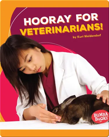 Hooray for Veterinarians! book