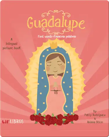 Guadalupe: First Words / Primeras Palabras book