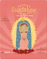 Guadalupe: First Words / Primeras Palabras