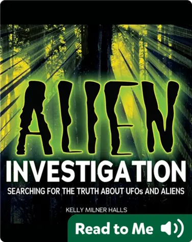 Alien Investigation: Searching for the Truth about UFOs and Aliens book