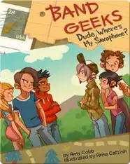 Dude, Where's My Saxophone?