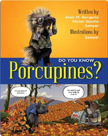 Do You Know Porcupines? book