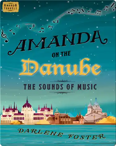 Amanda on the Danube: The Sounds of Music book