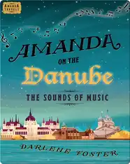 Amanda on the Danube: The Sounds of Music
