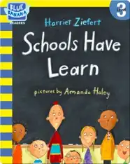 Schools Have Learn