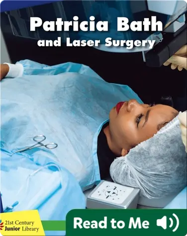 Patricia Bath and Laser Surgery book