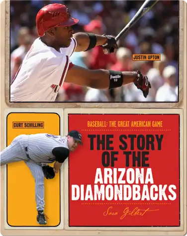 The Story of Arizona Diamondbacks book
