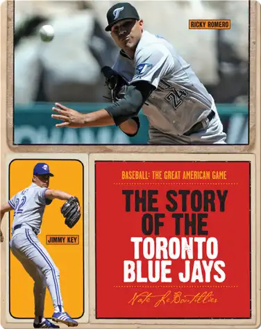 The Story of Toronto Blue Jays book