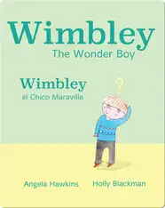 Wimbley el Chico Maravilla/ Wimbley the Wonder Boy