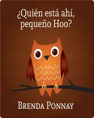 ¿Quién está ahí, Pequeño Hoo?