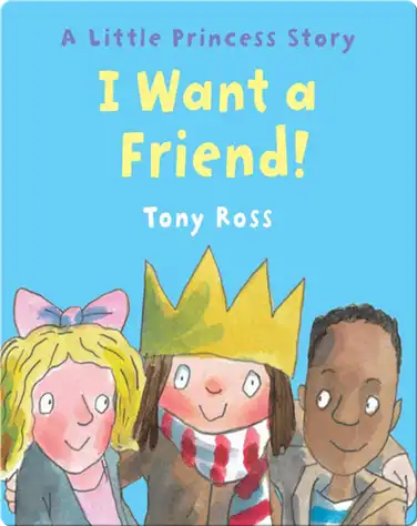I Want a Friend! book