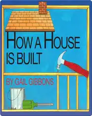 How a House Is Built