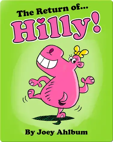 The Return of... Hilly! book