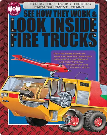 See How They Work & Look Inside Fire Trucks book