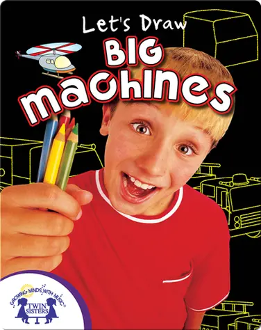 Let's Draw Big Machines book