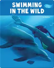 Swimming in the Wild