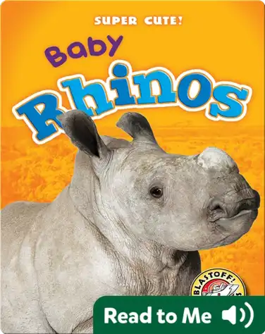 Super Cute! Baby Rhinos book