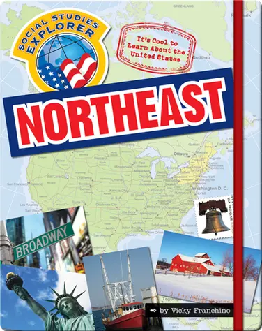 It's Cool to Learn About the United States: Northeast book