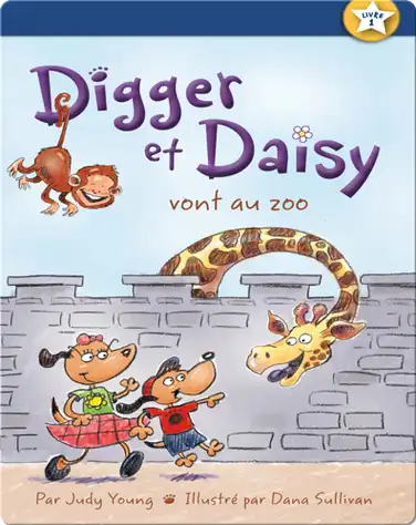 Digger et Daisy vont au zoo (Digger and Daisy Go to the Zoo) book