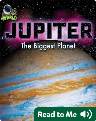 Jupiter: The Biggest Planet book