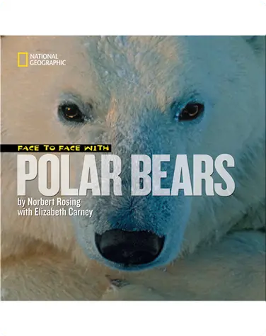 Face to Face with Polar Bears book