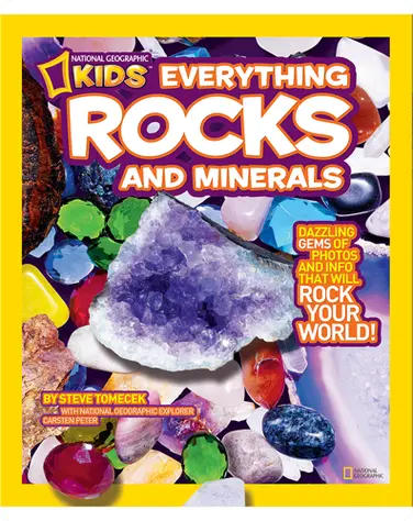 National Geographic Kids Everything Rocks and Minerals book