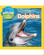 Explore My World Dolphins