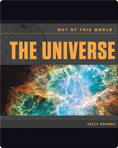 The Universe: Out of This World book
