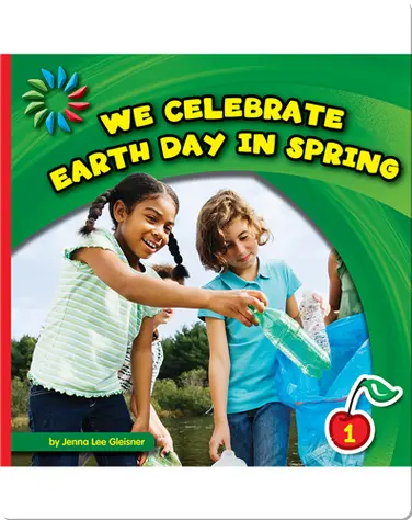We Celebrate Earth Day in Spring book