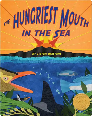 The Hungriest Mouth in the Sea book