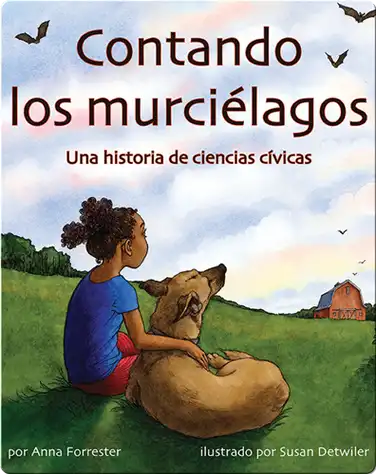 Contando los murciélagos: Una historia de ciencias cívicas book