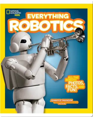 National Geographic Kids Everything Robotics book