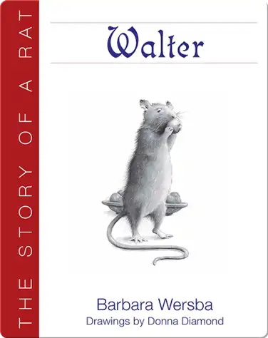 Walter: The Story of a Rat book