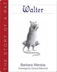 Walter: The Story of a Rat