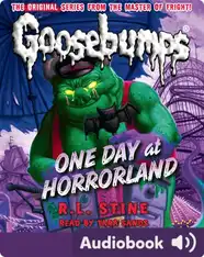 Classic Goosebumps #5: One Day at Horrorland
