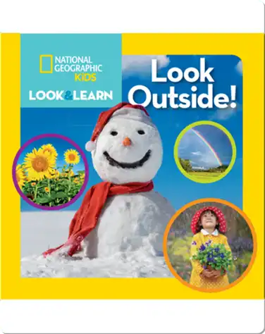 National Geographic Kids Look and Learn: Look Outside book