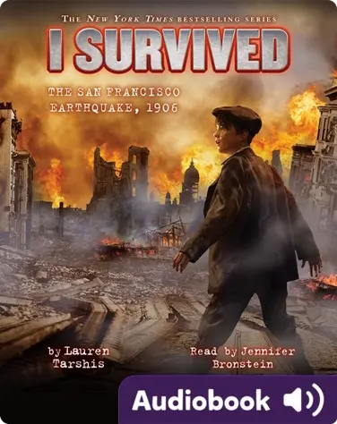 I Survived #05: I Survived the San Francisco Earthquake, 1906 book