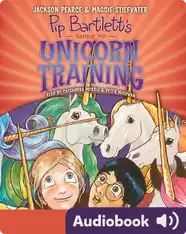 Pip Bartlett's Guide to Unicorn Training