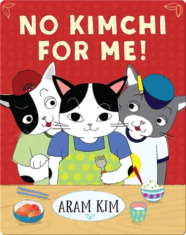 No Kimchi For Me! book
