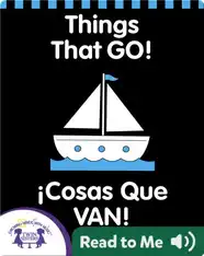 Things That GO!( ¡Cosa Que VAN!)