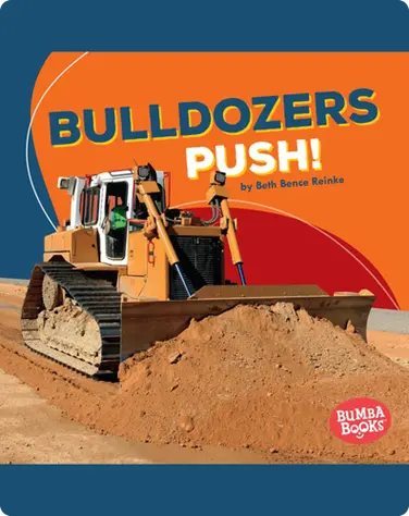 Bulldozers Push! book