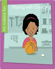 Playing with Gravity