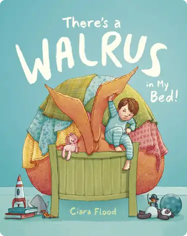 There's a Walrus in My Bed! book